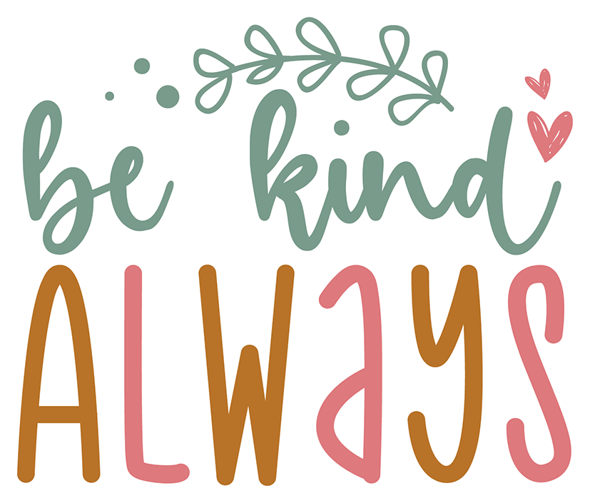 Be Kind Always Sticker