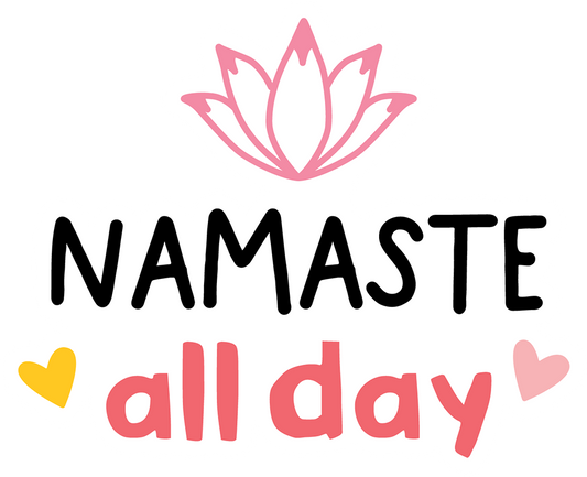 Namaste All Day Sticker