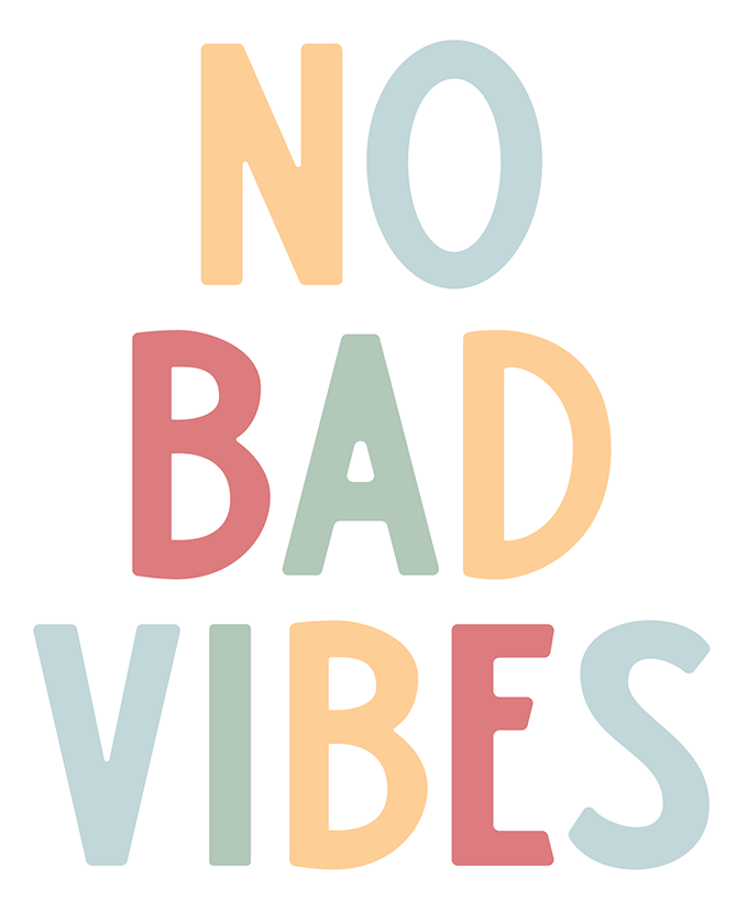 No Bad Vibes Sticker