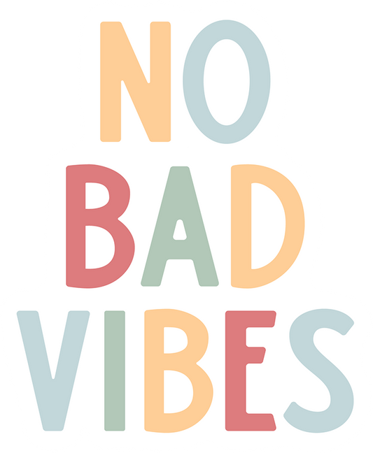 No Bad Vibes Sticker