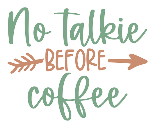 No Talkie Before Coffee Sticker