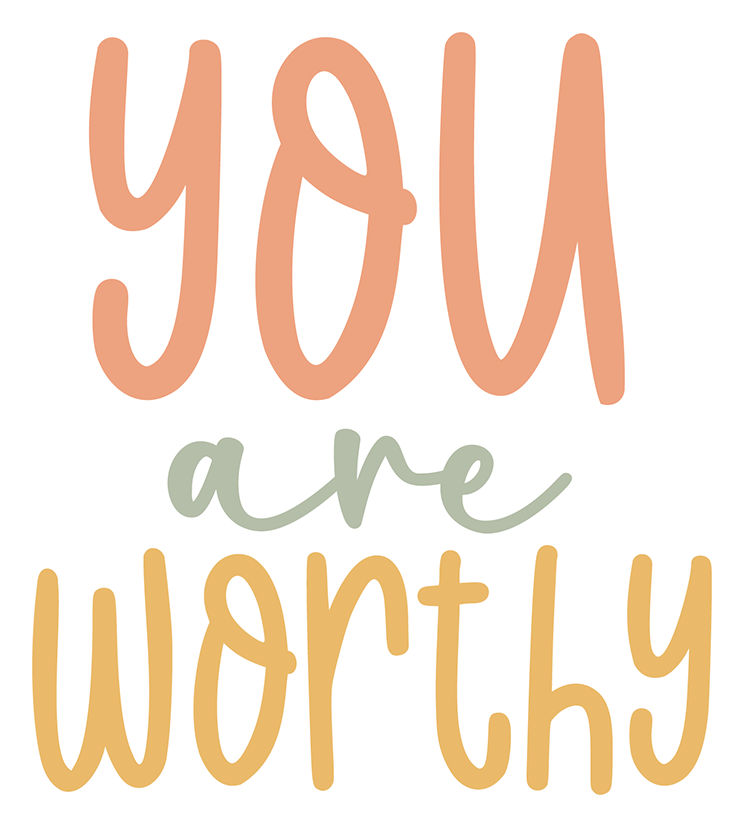 You Are Worthy Sticker