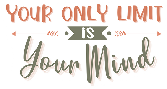 Your Only Limit Is Your Mind Sticker