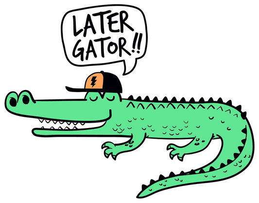 Later Gator Sticker