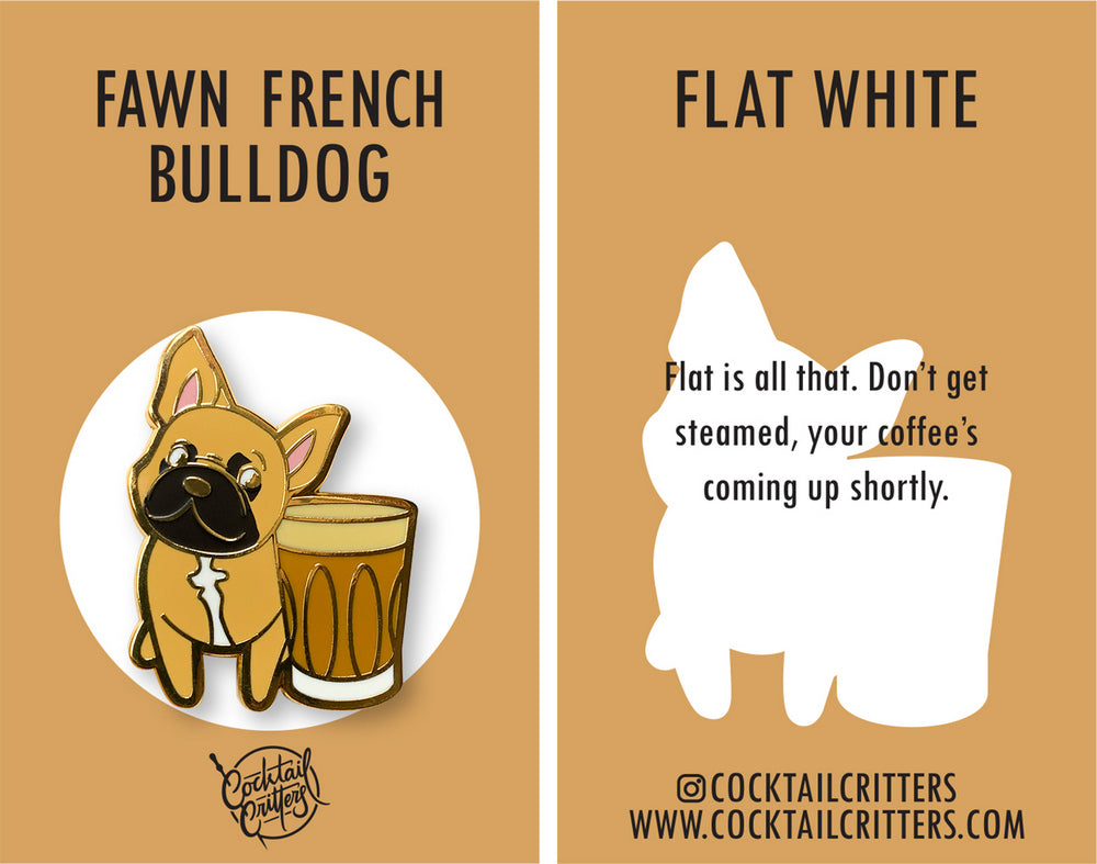 French Bulldog & Flat White Coffee Hard Enamel Pin by Cocktail Critters