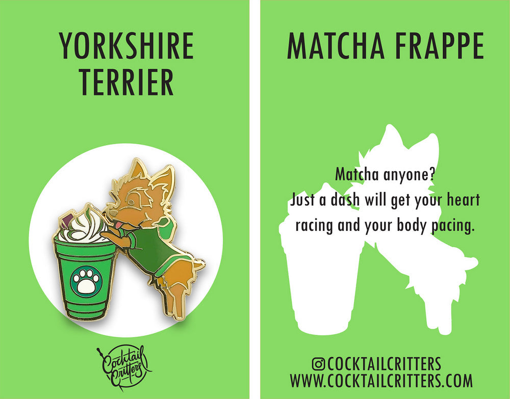 Yorkshire Terrier & Matcha Frappe Coffee Hard Enamel Pin by Cocktail Critters