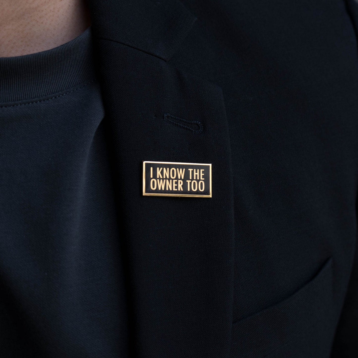 I Know The Owner Too Enamel Pin by Broken Bartender